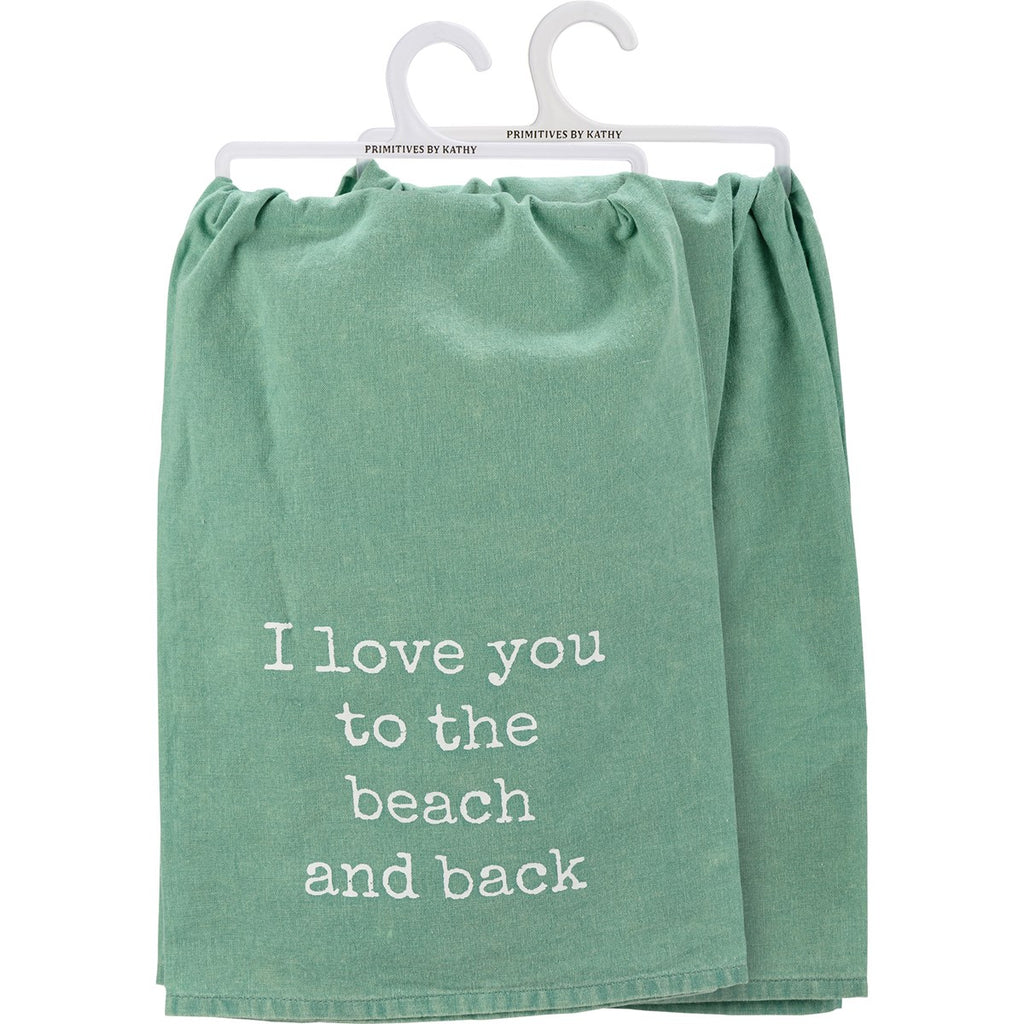 I Love You to the Beach and Back Tea Towel